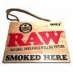 RAW WOODEN SIGN